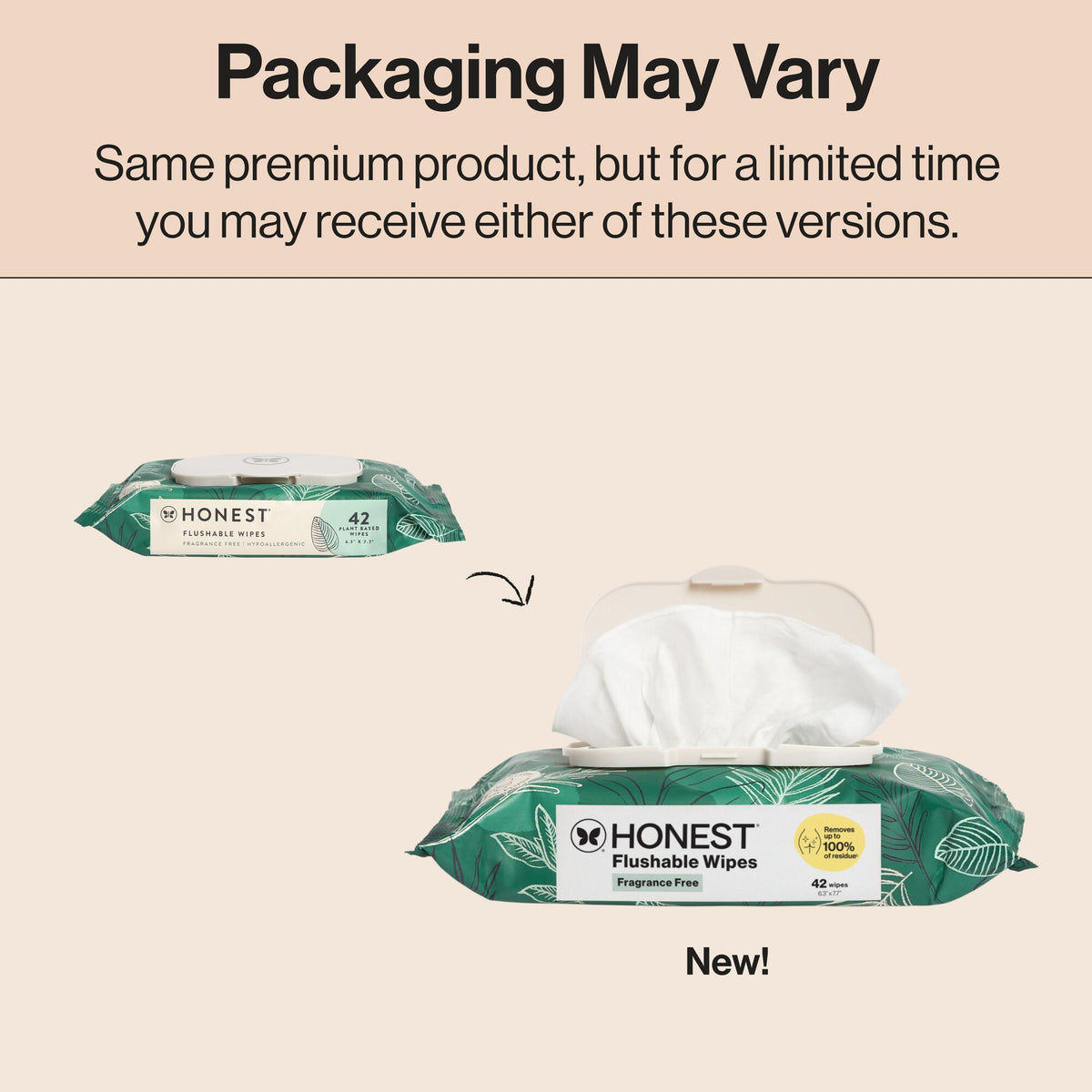 Promotional graphic showing two views of Honest flushable wipes packaging on a beige background: a closed green-and-white package at top left and an open package with white wipes at bottom right. Text at the top reads 'Packaging May Vary' and 'Same premium product, but for a limited time you may receive either of these versions.
