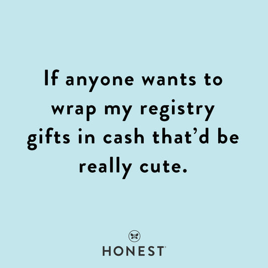 How to Ask for Cash on Your Baby Registry Without Offending Your Family