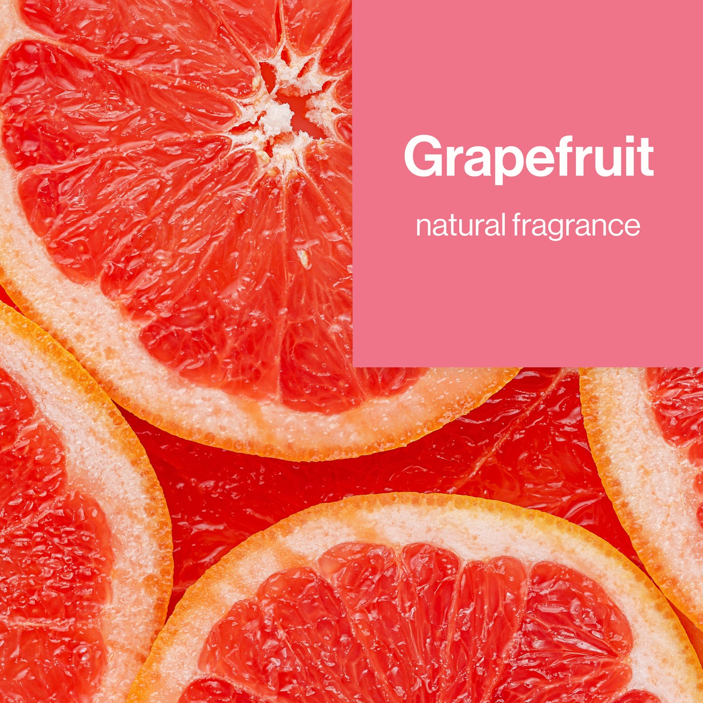 Close-up of sliced grapefruit with a pink square displaying 'Grapefruit natural fragrance' text.